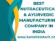 Best Nutraceutical & Ayurvedic Manufacturing Company in India