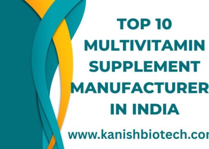 Top 10 Multivitamin Supplement Manufacturers in India