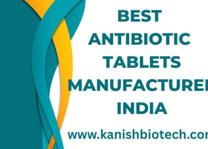 Best Antibiotic Tablets Manufacturer India