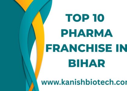 Top 10 Pharma Franchise in Bihar