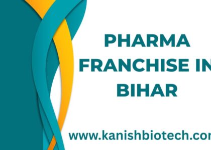 Pharma Franchise in Bihar – Best PCD Pharma Company in Bihar | Kanish Biotech
