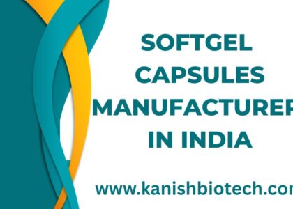 Softgel Capsules Manufacturer in India