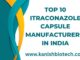 Top 10 Itraconazole Capsule Manufacturers in India