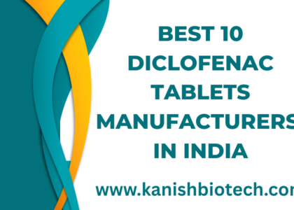 Best 10 Diclofenac Tablets Manufacturers in India