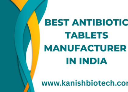 Best Antibiotic Tablets Manufacturer in India