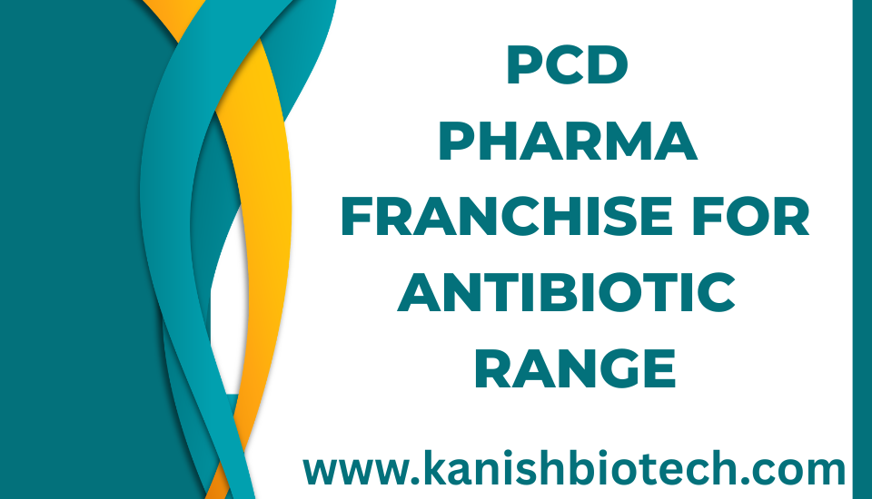 PCD Pharma Franchise for Antibiotic Range