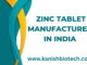 Zinc Tablet Manufacturer in India